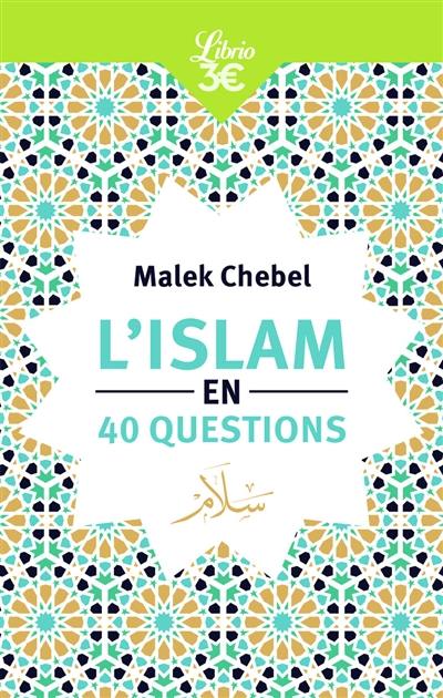 L'islam en 40 questions