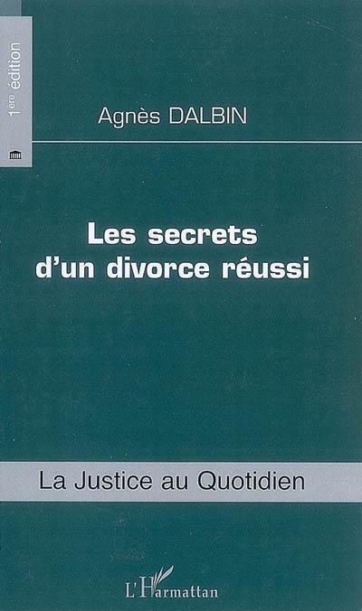 Les secrets d'un divorce réussi