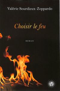 Choisir le feu