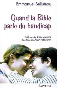 Quand la Bible parle du handicap