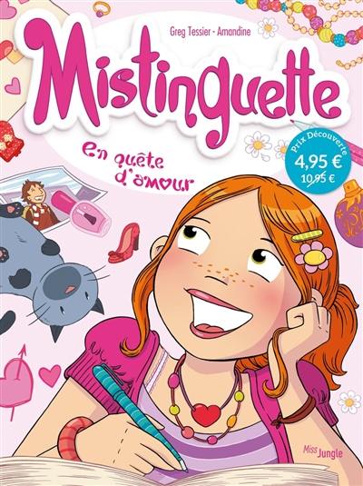 Mistinguette. Vol. 1. En quête d'amour