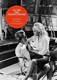 La vie des productrices