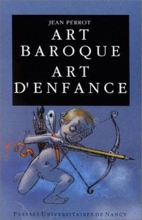 Art baroque, art d'enfance