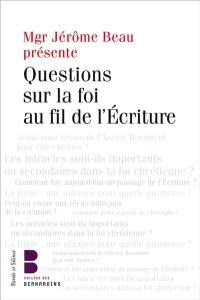 Questions sur la foi au fil de l'Ecriture : les jeudis théologie du Collège des Bernardins