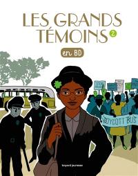 Les grands témoins en BD. Vol. 2