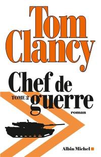 Chef de guerre. Vol. 2