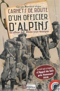 Carnets de route d'un officier d'alpins : un officier du XVème corps témoigne : Lorraine, Marne, Argonne, Yser, Artois