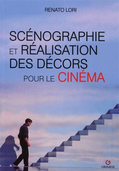 Scénographie et réalisation des décors pour le cinéma