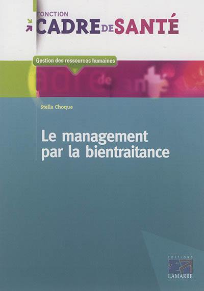 Le management par la bientraitance