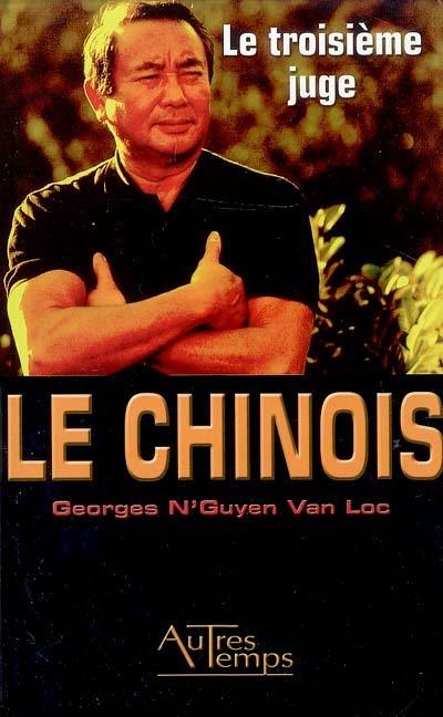 Le Chinois. Le troisième juge