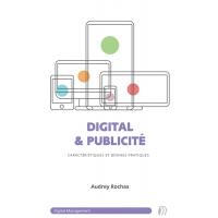 Digital & publicité : caractéristiques et bonnes pratiques