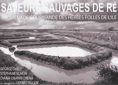 Saveurs sauvages de Ré : promenade gourmande des herbes folles de l'île