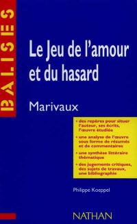 Le jeu de l'amour et du hasard, Marivaux