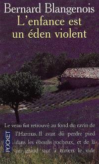 L'enfance est un Eden violent