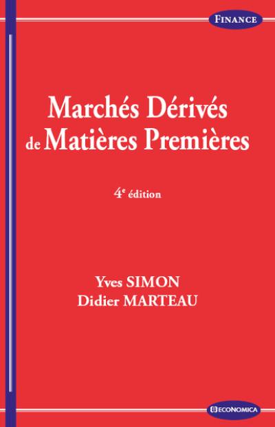 Marchés dérivés de matières premières