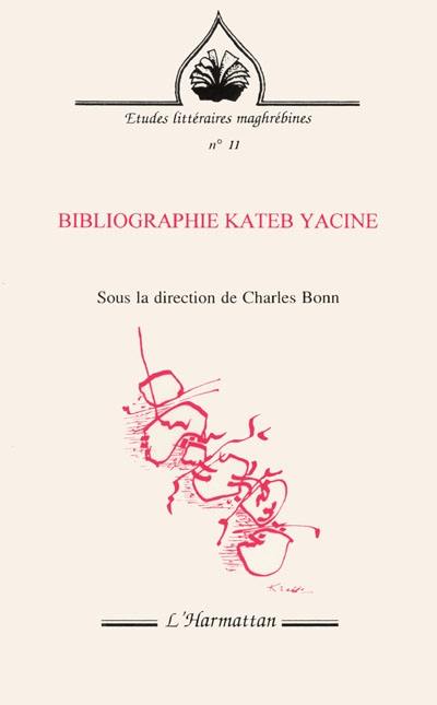 Bibliographie Kateb Yacine