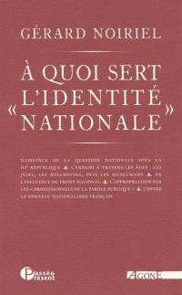 A quoi sert l'identité nationale