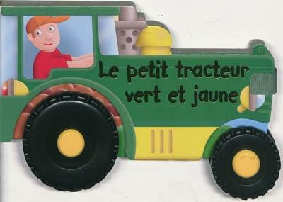 Le petit tracteur vert et jaune