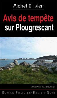 Avis de tempête sur Plougrescrant