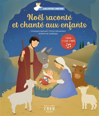 Noël raconté et chanté aux enfants