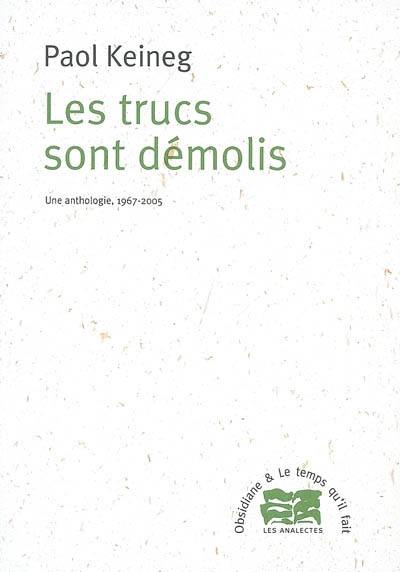 Les trucs sont démolis : une anthologie, 1967-2005