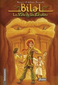 Bilal : la voie de la révolte