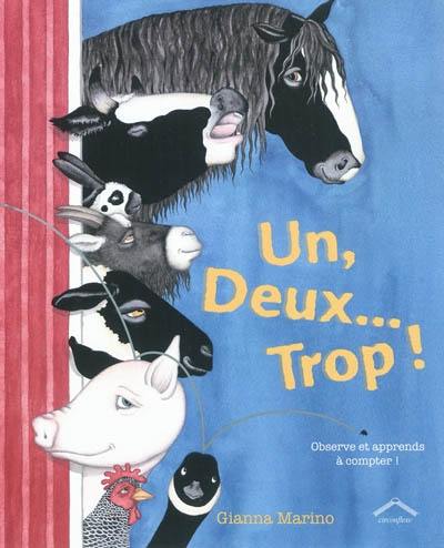 Un deux... trop ! : observe et apprends à compter !