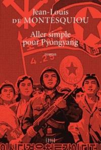 Aller simple pour Pyongyang