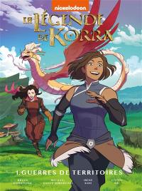 La légende de Korra. Vol. 1. Guerres de territoires