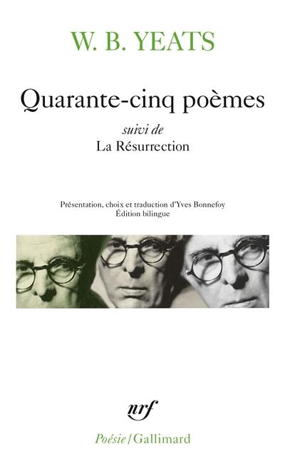 Quarante-cinq poèmes. La résurrection