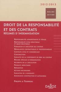 Droit de la responsabilité et des contrats : régimes d'indemnisation