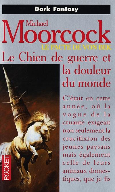 Von Bek. Vol. 1. Le chien de guerre et la douleur du monde