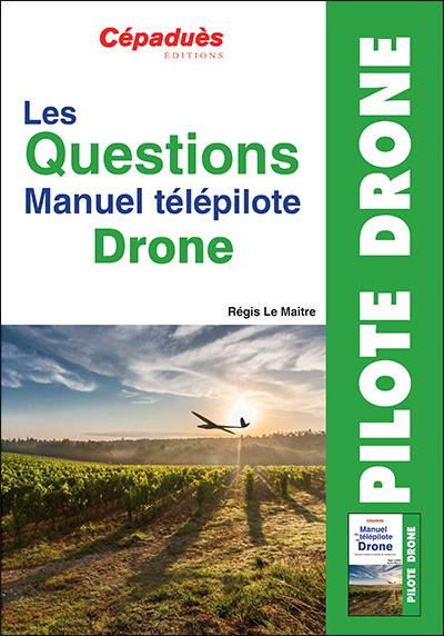 Les questions manuel télépilote drone