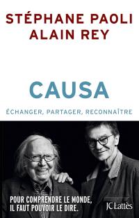 Causa : échanger, partager, reconnaître