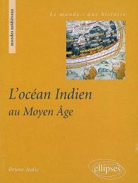 L'océan Indien au Moyen Age