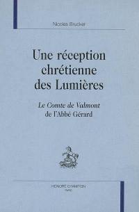 Une réception chrétienne des Lumières : Le comte de Valmont de l'abbé Gérard