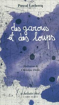 Des garous et des loups