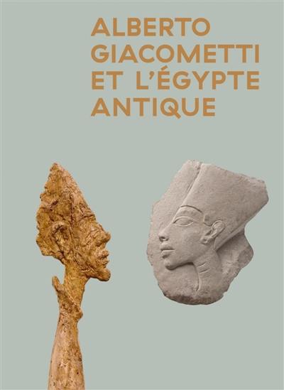 Alberto Giacometti et l'Egypte antique