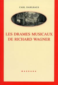 Les Drames musicaux de Richard Wagner