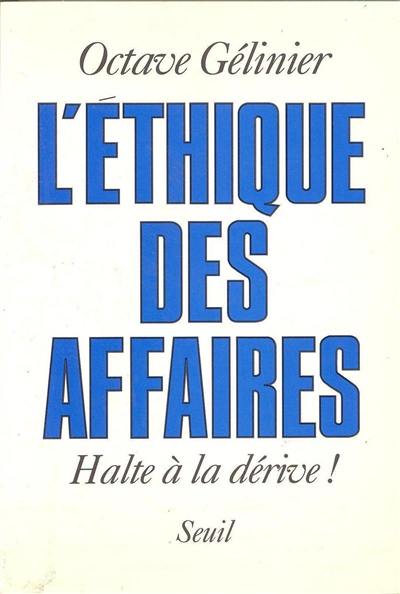 L'Ethique des affaires : halte à la dérive