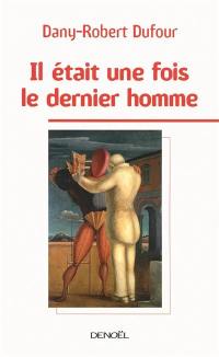 Il était une fois le dernier homme