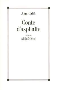 Conte d'asphalte