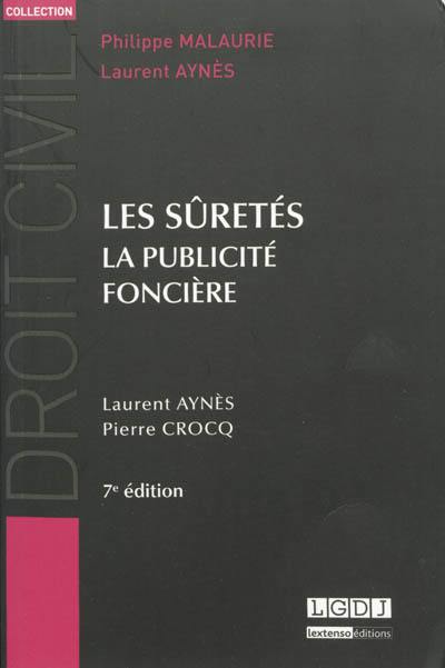 Les sûretés : la publicité foncière