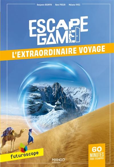 Escape game Futuroscope : l'extraordinaire voyage