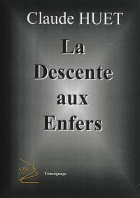 La descente aux enfers