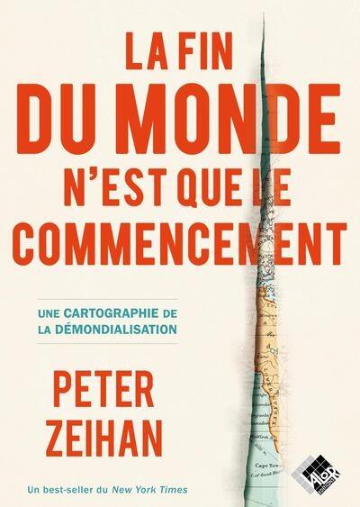 La fin du monde n'est que le commencement : une cartographie de la mondialisation