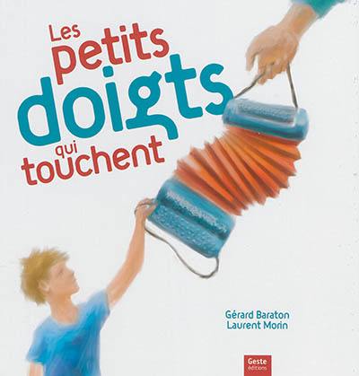 Les petits doigts qui touchent