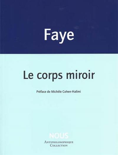 Le corps miroir