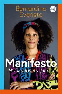 Manifesto : ne renoncez jamais