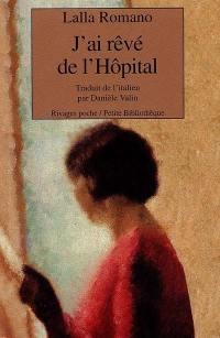 J'ai rêvé de l'hôpital